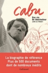 n°5<br>CABU, UNE VIE DE DESSINATEUR <br>de Jean-Luc Porquet