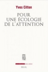 Yves CITTON - Pour une écologie de l'attention*