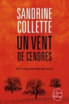 Sandrine COLLETTE - Un vent de cendres
