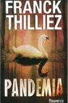Franck THILLIEZ - PANDEMIA