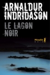 Arnaldur INDRIDASON - LE LAGON NOIR (série Erlendur T.12)