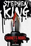 Stephen KING - CARNETS NOIRS