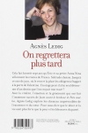 Agnès LEDIG - ON REGRETTERA PLUS TARD