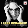 Lucas DEBARGUE - Scarlatti, Chopin, Liszt, Ravel