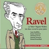 Maurice RAVEL </br> Tzigane, La Valse, Concertos pour Piano, Boléro