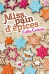 Cathy CASSIDY</br>MISS PAIN D'ÉPICES