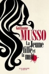 Guillaume MUSSO</br>LA JEUNE FILLE ET LA NUIT