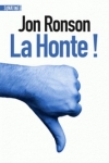 Jon Ronson -<br>LA HONTE !