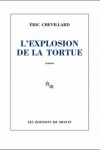 Éric CHEVILLARDL'EXPLOSION DE LA TORTUE