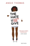 THE HATE YOU GIVE