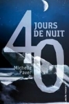 Michelle PAVER - 40 jours de nuit