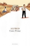 ALFRED -  Come prima