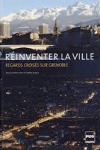 Daniel BLOCH - Réinventer la ville : Regards croisés sur Grenoble