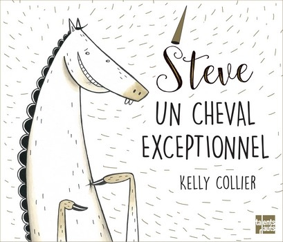 STEVE UN CHEVAL EXCEPTIONNEL<br/>Kelly COLLIER