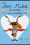 Magalie LE HUCHE Jean-Michel le caribou est amoureux