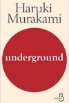 Haruki MURAKAMI  Underground