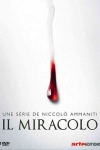 IL MIRACOLO saison 1(créée par :  Niccolò Ammaniti)